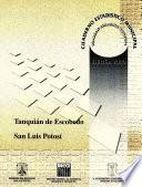 libro Tanquián De Escobedo Estado De San Luis. Cuaderno Estadístico Municipal 2000